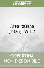 Area italiana (2026). Vol. 1 libro