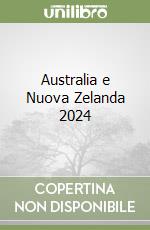 Australia e Nuova Zelanda 2024 libro