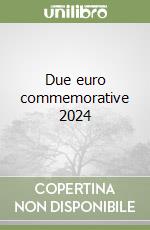 Due euro commemorative 2024
