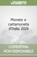 Monete e cartamoneta d'Italia 2026 libro