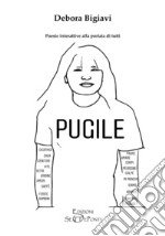 Pugile. Poesie interattive alla portata di tutti. Ediz. illustrata