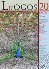 Luogos. Vol. 20: Equilibri dinamici vs amicizia libro