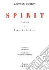 Spirit. Poesie e bianche lettere libro
