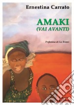 Amaki (Vai avanti)