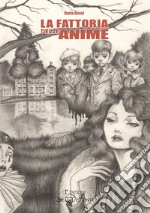 La fattoria delle anime libro