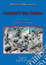 L'amore è una guerra libro