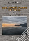 Quel sottile piacere del nulla. Poesie 1984-2004 libro