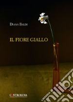 Il fiore giallo