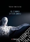 Il corpo in cui abito libro