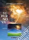 Supernova libro di Garzonio Antonella