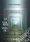 Le stanze vuote libro