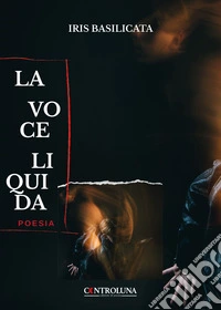 La voce liquida