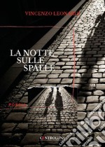 La notte sulle spalle libro