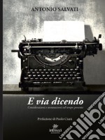 E via dicendo libro