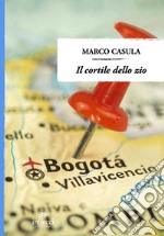 Il cortile dello zio libro