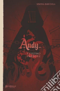 Andy e l'ultimo predone