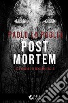 Post mortem. Gli orrori di Golden Falls libro