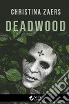 Deadwood libro