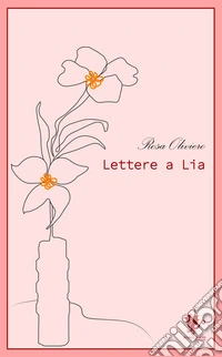 Lettere a Lia