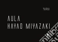 Aula Hayao Miyazaki libro