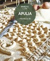 Apulia. Favourite recipes. Traditional cooking libro