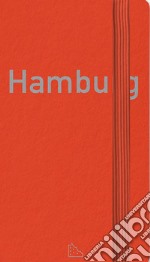 Hamburg. Ediz. tedesca e inglese libro