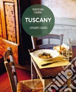 Tuscany. Favourite recipes. Traditional cooking