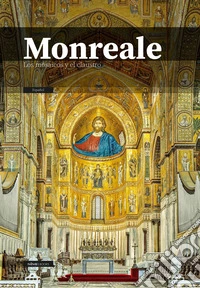Monreale. Los mosaicos y el claustro libro