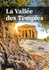 La Vallée des Temples. Le parc et le musée libro