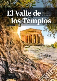 El Valle de los Templos. El parque y el museo libro