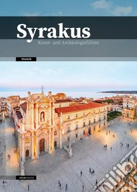 Syrakus. Kunst- und Archäologieführer