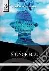 Signor Blu libro