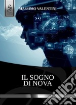 Il sogno di Nova libro