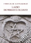 Lazio esoterico e occulto libro