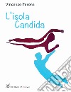 L'isola candida libro