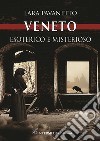 Veneto. Esoterico e misterioso libro