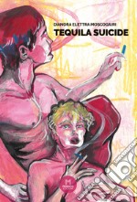 Tequila suicide libro