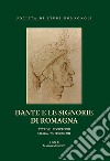 Dante e le signorie di Romagna. Atti del Convegno (Cesena, 9 ottobre 2021) libro