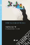 Inizia da te. Crescita personale e life skills libro