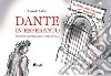 Dante in esperanto. Nuova ediz. libro