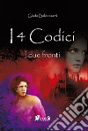 I due fronti. I 4 codici. Vol. 2 libro