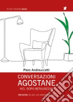 Conversazioni agostane nel dopo Berlusconi