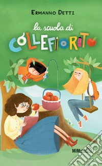 La scuola di Collefiorito libro