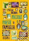 Piccole poesie di famiglia libro