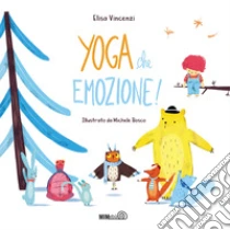 Yoga che emozione! Ediz. a colori. Con QR code
