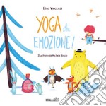 Yoga che emozione! Ediz. a colori. Con QR code libro