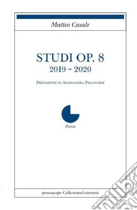 Studio Op. 8