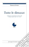 Tutte le distanze libro di Olivero Chiara