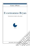 Il cormorano Bryan libro di Albanese Chiara