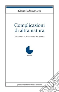 Complicazione di altra natura libro